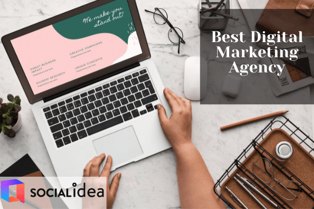 What makes Social Idea the Best Digital Marketing Agency
