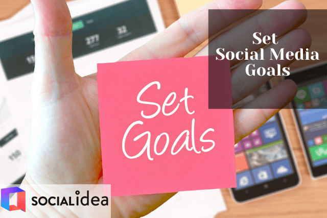 How to Set Social Media Goals for your business?