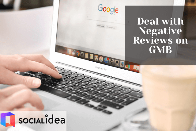 How to Deal with Negative Reviews on Google My Business?