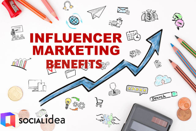 Influencer marketing benefits