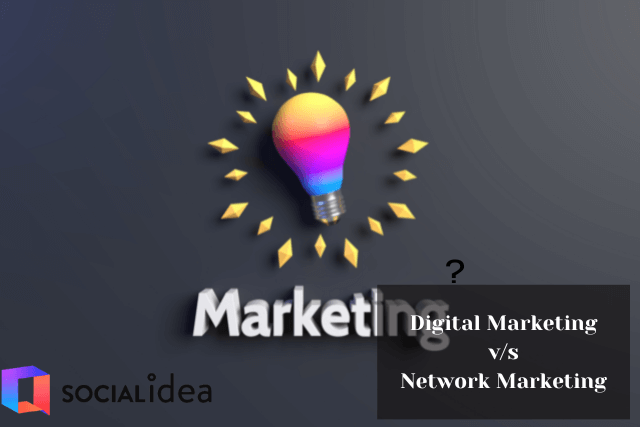 Digital Marketing vs Network Marketing – What’s the difference?